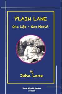 PLAIN LANE : One Life - One World