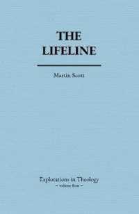 The Lifeline (Explorations in Theology)