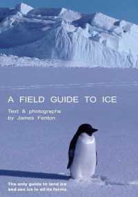 A Field Guide to Ice