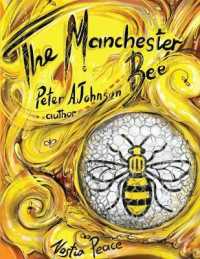 The Manchester Bee : A story of love and hope