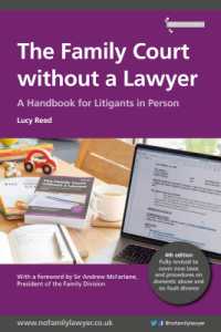 The Family Court without a Lawyer : A Handbook for Litigants in Person （4TH）