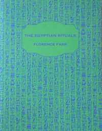 The Egyptian Rituals