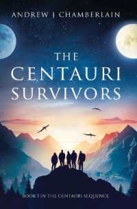 The Centauri Survivors (The Centauri Sequence)