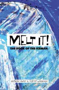 Melt It! : The Book of the Iceman