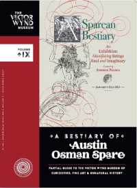 A Bestiary of Austin Osman Spare : incorporating a partial guide to the Viktor Wynd Museum of Curiosity, Fine Art & UnNatural History