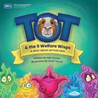 Tot & the 5 Welfare Wisps : A Story about Animal Care