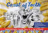 Coast of Teeth : Travels to English Seaside Towns in an Age of Anxiety