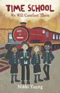 Time School : We Will Comfort Them (Time School)