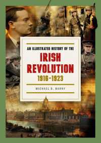 An Illustrated History of the Irish Revolution : 1916-1923