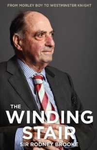 The Winding Stair : From Morley Boy to Westminster Knight
