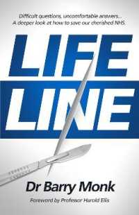 Lifeline : Difficult questions, uncomfortable answers... a deeper look at how to save our cherished NHS.