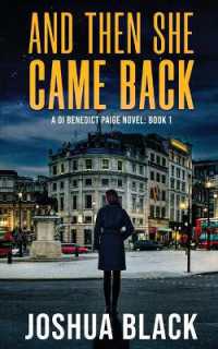 And Then She Came Back (A Di Benedict Paige Novel)