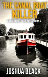The Canal Boat Killer (A Di Benedict Paige Novel)