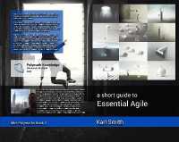 Essential Agile (A short guide to)