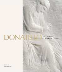 Donatello : Sculpting the Renaissance