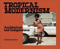 Tropical Modernism : Architecture and Independence