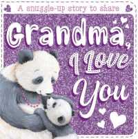 Grandma, I Love You (Board Book Sparkles) （Board Book）