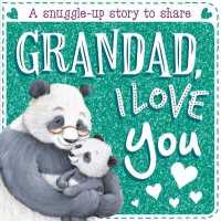 Grandad, I Love You (Board Book Sparkles) （Board Book）