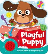 Playful Puppy (Shaped Sounds) （Board Book）