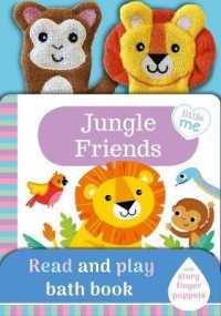 Jungle Friends : Read and Play Bath Book with Finger Puppet