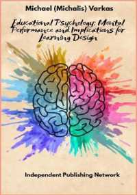 Educational Psychology: Mental Performance and Implications for Learning Design