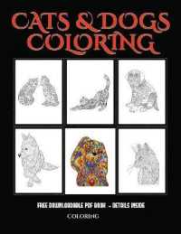 Coloring (Cats and Dogs) : Advanced coloring (colouring) books for adults with 44 coloring pages: Cats and Dogs (Adult colouring (coloring) books)