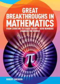 Great Breakthroughs in Mathematics : From Counting to Chaos Theory - How Numbers Changed the World (Great Breakthroughs)
