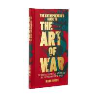 The Entrepreneur's Guide to the Art of War : The Original Classic Text Interpreted for the Modern Business World