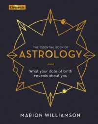 The Essential Book of Astrology : What Your Date of Birth Reveals about You (Elements)