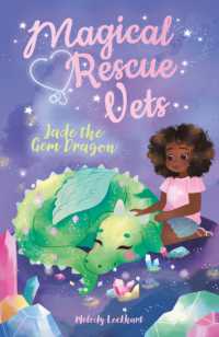 Magical Rescue Vets: Jade the Gem Dragon (Magical Rescue Vets)