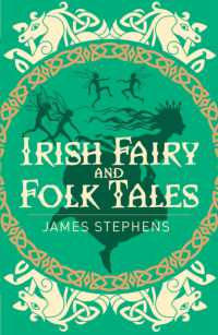 Irish Fairy & Folk Tales (Arcturus Classics)