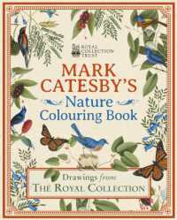 Mark Catesby's Nature Colouring Book : Drawings from the Royal Collection (Arcturus Classic Nature Colouring)