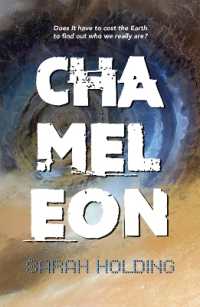 Chameleon : Does it have to cost the Earth to find out who we really are? -- Paperback / softback