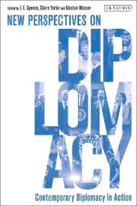 Contemporary Diplomacy in Action : New Perspectives on Diplomacy