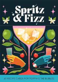 Spritz and Fizz : 60 cocktail recipes to pop the bubbles