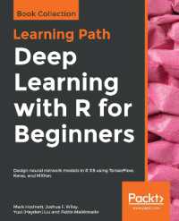 Deep Learning with R for Beginners : Design neural network models in R 3.5 using TensorFlow, Keras, and MXNet