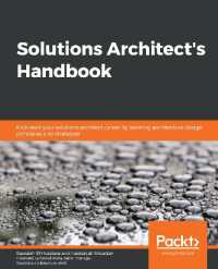 Solutions Architect's Handbook : Kick-start your solutions architect career by learning architecture design principles and strategies