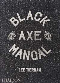 Black Axe Mangal (signed edition)