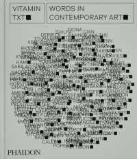 Vitamin Txt : Words in Contemporary Art