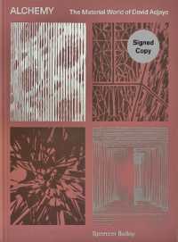 Alchemy : The Material World of David Adjaye （Signed）