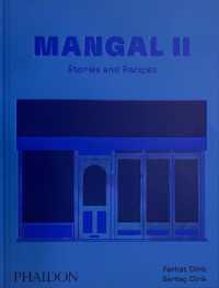 Mangal II : Stories and Recipes