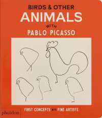 Birds & Other Animals : with Pablo Picasso (First Concepts with Fine Artists) （Board Book）