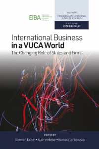 VUCA時代の国際ビジネス：国家と企業の役割変化<br>International Business in a VUCA World : The Changing Role of States and Firms (Progress in International Business Research)