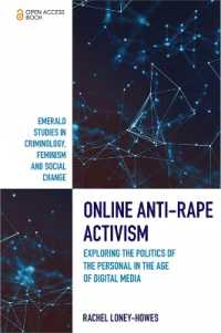 Online Anti-Rape Activism : Exploring the Politics of the Personal in the Age of Digital Media (Emerald Studies in Criminology, Feminism and Social Change)