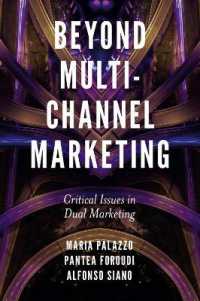 Beyond Multi-Channel Marketing : Critical Issues in Dual Marketing