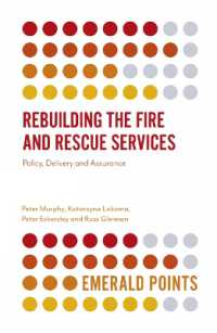 Rebuilding the Fire and Rescue Services : Policy Delivery and Assurance (Emerald Points)