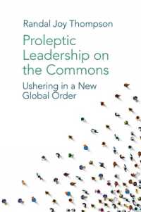 Proleptic Leadership on the Commons : Ushering in a New Global Order