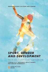 Sport, Gender and Development : Intersections, Innovations and Future Trajectories (Emerald Studies in Sport and Gender)