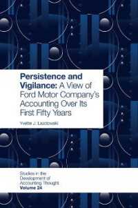 フォード・モーター社の会計：最初の５０年間<br>Persistence and Vigilance : A View of Ford Motor Company's Accounting over Its First Fifty Years (Studies in the Development of Accounting Thought)