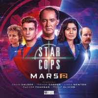 Star Cops: Mars Part 2 (Star Cops: Mars)